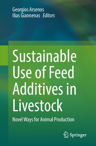 Sustainable Use of Feed Additives in Livestock: Novel Ways for Animal Production