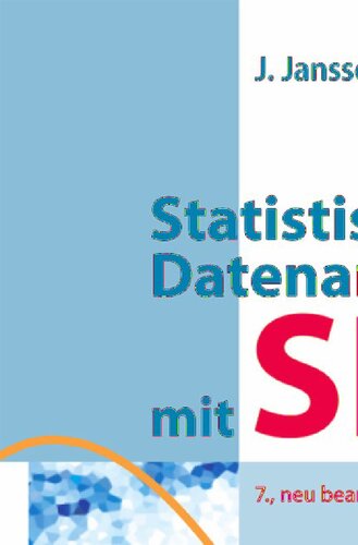 Statistische Datenanalyse mit SPSS: Eine anwendungsorientierte Einführung in das Basissystem und das Modul Exakte Tests