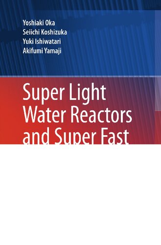 Super Light Water Reactors and Super Fast Reactors: Supercritical-Pressure Light Water Cooled Reactors
