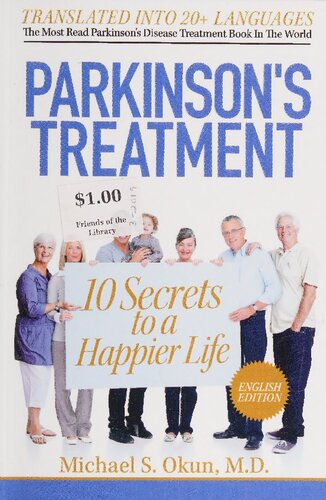 Parkinsons Treatment: The 10 Secrets to a Happier Life