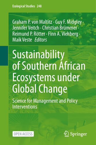 Sustainability of Southern African Ecosystems under Global Change: Science for Management and Policy Interventions (Ecological Studies, 248)