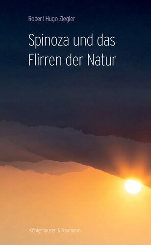 Spinoza und das Flirren der Natur