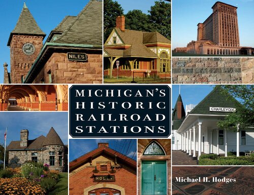 Michigan's Historic Railroad Stations (Painted Turtle Press)