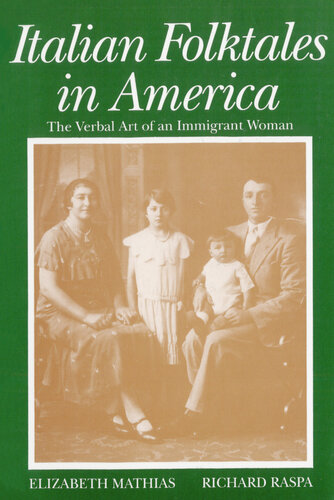 Italian Folktales in America: The Verbal Art of an Immigrant Woman