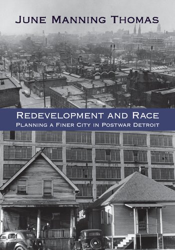Redevelopment and Race: Planning a Finer City in Postwar Detroit (Great Lakes Books)