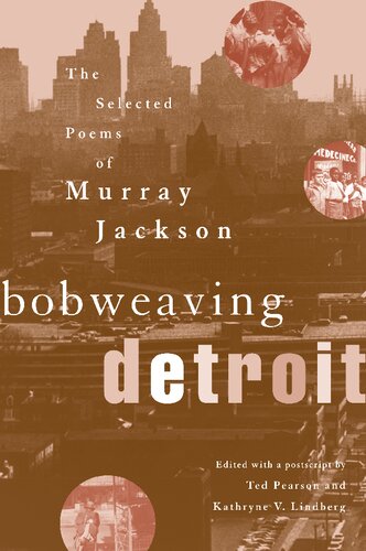 Bobweaving Detroit: The Selected Poems of Murray Jackson (African American Life)