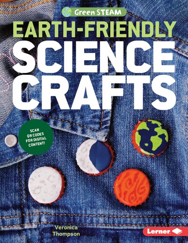 Earth-Friendly Science Crafts