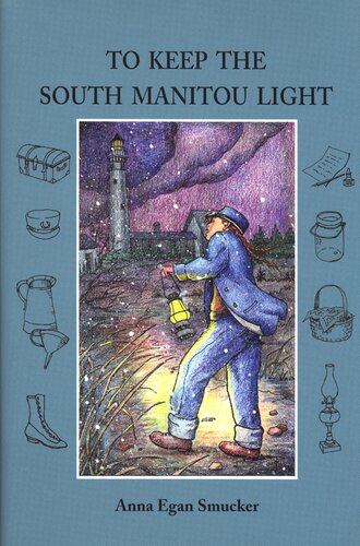 To Keep the South Manitou Light (Great Lakes Books)