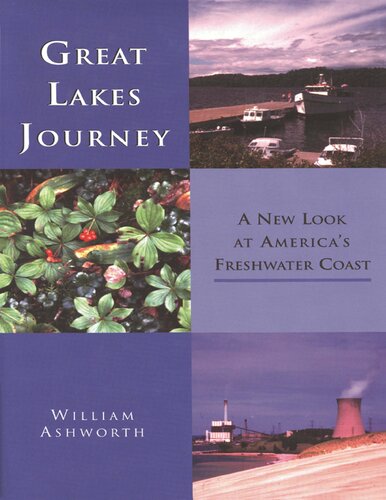 Great Lakes Journey: A New Look at America's Freshwater Coast (Great Lakes Books)