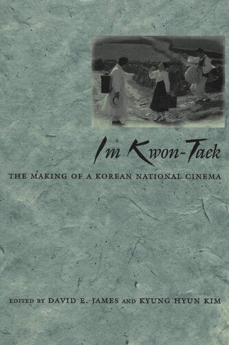 Im Kwon-Taek: The Making of a Korean National Cinema