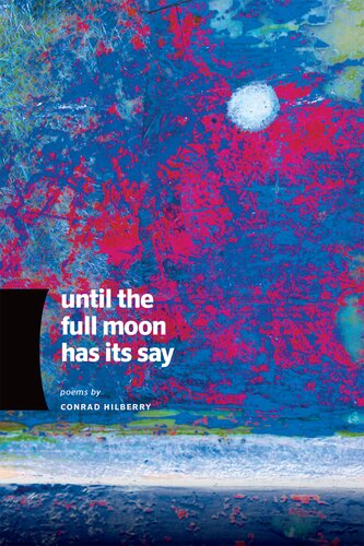 Until the Full Moon Has Its Say (Made in Michigan Writer Series)