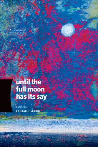 Until the Full Moon Has Its Say (Made in Michigan Writer Series)