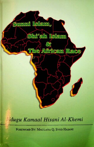 Sunni Islam, Shi'ah Islam and the African Race