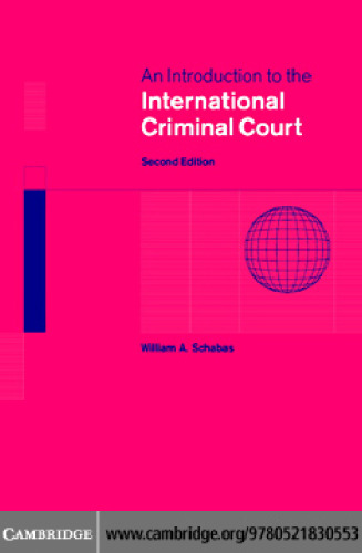 An Introduction to the International Criminal Court (2004)