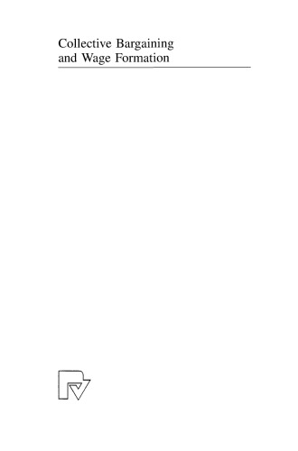 Collective Bargaining and Wage Formation: Performance and Challenges