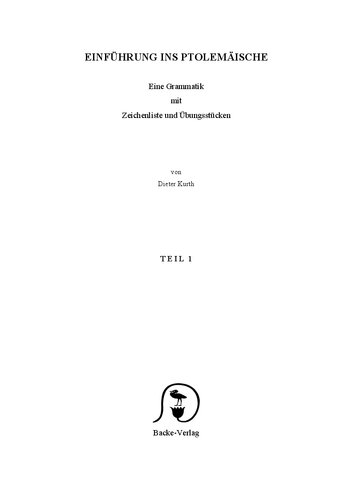 Einführung ins Ptolemäische: eine Grammatik mit Zeichenliste und Übungsstücken (2vols)