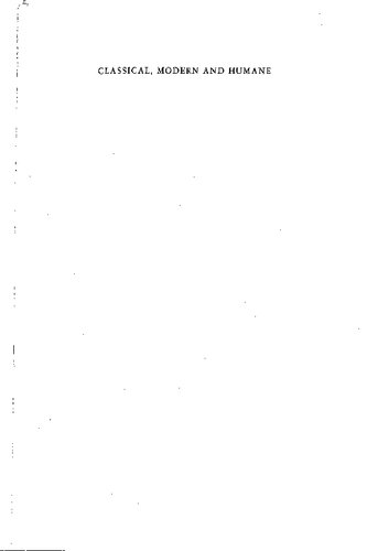 Classical, Modern, and Humane: Essays in Chinese Literature