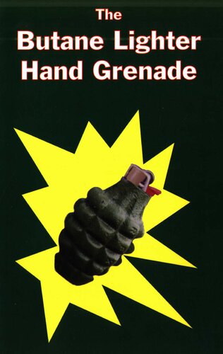The Butane Lighter Hand Grenade