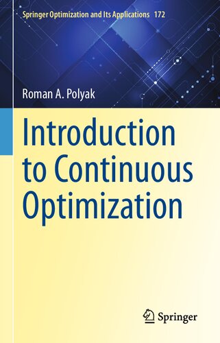Introduction to Continuous Optimization (Springer Optimization and Its Applications, 172)