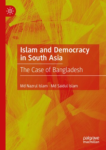 Islam and Democracy in South Asia: The Case of Bangladesh