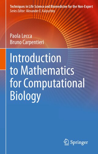 Introduction to Mathematics for Computational Biology (Techniques in Life Science and Biomedicine for the Non-Expert)