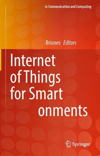 Internet of Things for Smart Environments (EAI/Springer Innovations in Communication and Computing)