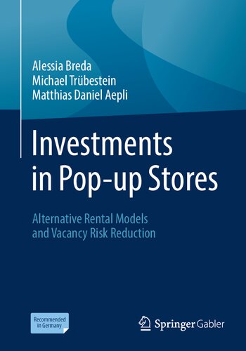 Investments in Pop-up Stores: Alternative Rental Models and Vacancy Risk Reduction