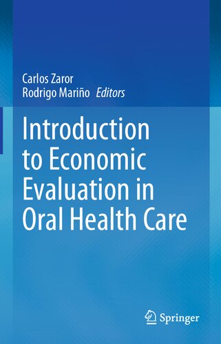 Introduction to Economic Evaluation in Oral Health Care