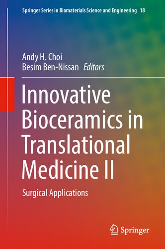 Innovative Bioceramics in Translational Medicine II: Surgical Applications (Springer Series in Biomaterials Science and Engineering, 18)