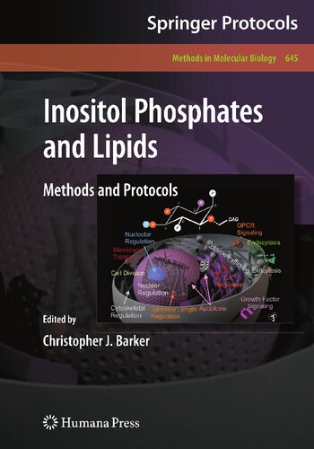 Inositol Phosphates and Lipids: Methods and Protocols (Methods in Molecular Biology, 645)