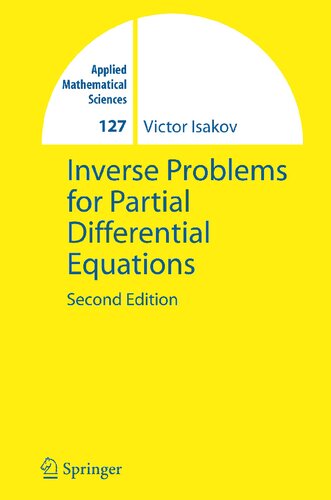 Inverse Problems for Partial Differential Equations (Applied Mathematical Sciences, 127)