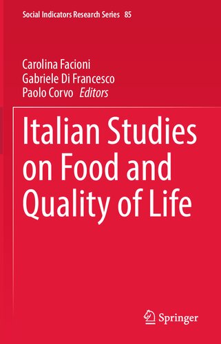 Italian Studies on Food and Quality of Life (Social Indicators Research Series, 85)