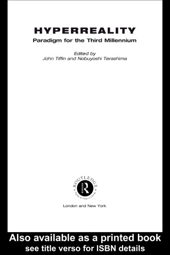 HyperReality: Paradigm for the Third Millennium