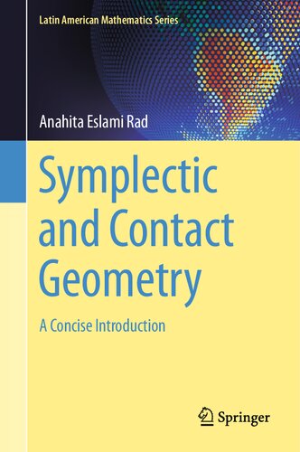 Symplectic and Contact Geometry - A Concise Introduction