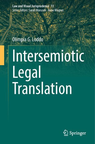 Intersemiotic Legal Translation (Law and Visual Jurisprudence, 11)