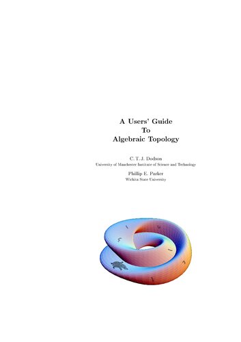 A User’s Guide to Algebraic Topology