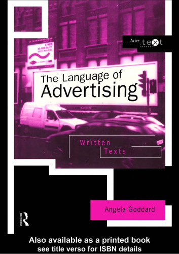 The Language of Advertising (Intertext Series)