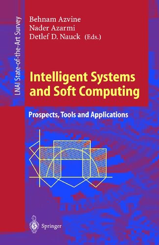Intelligent Systems and Soft Computing: Prospects, Tools and Applications (Lecture Notes in Computer Science, 1804)