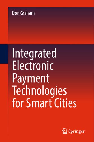 Integrated Electronic Payment Technologies for Smart Cities