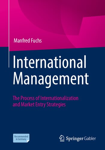 International Management: The Process of Internationalization and Market Entry Strategies