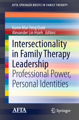 Intersectionality in Family Therapy Leadership: Professional Power, Personal Identities (AFTA SpringerBriefs in Family Therapy)