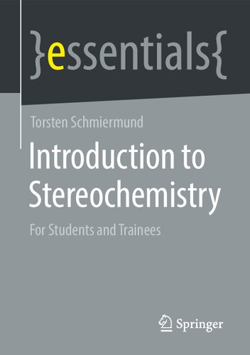 Introduction to Stereochemistry: For Students and Trainees (essentials)