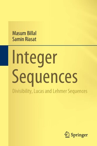 Integer Sequences: Divisibility, Lucas and Lehmer Sequences