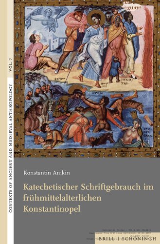 Katechetischer Schriftgebrauch im frühmittelalterlichen Konstantinopel