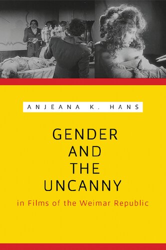 Gender and the Uncanny in Films of the Weimar Republic