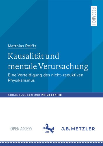 Kausalität und mentale Verursachung: Eine Verteidigung des nicht-reduktiven Physikalismus