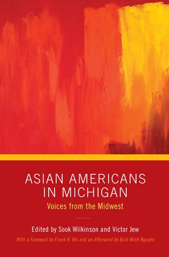 Asian Americans in Michigan: Voices from the Midwest