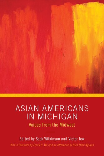 Asian Americans in Michigan: Voices from the Midwest