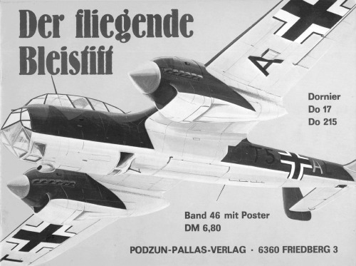 Do 17 Do 215 der fliegende Bleistift (Waffenarsenal 46)