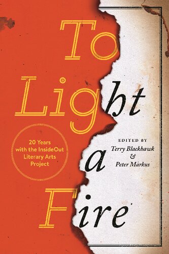 To Light a Fire: 20 Years with the InsideOut Literary Arts Project